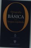 Ortografía Básica De La Lengua Española