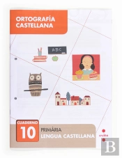 Ortografía Castellana 10. Primària