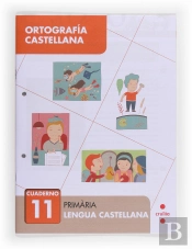 Ortografía Castellana 11. Primària