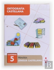 Ortografia Castellana 5. Primaria  