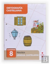 Ortografía Castellana 8. Primària