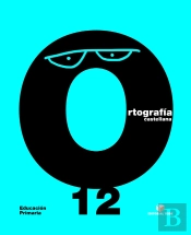 Ortografía Castellana. Cuaderno 12 - Epo