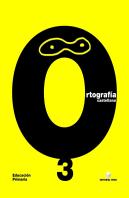 Ortografía Castellana. Cuaderno 3 - Epo