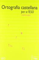 Ortografia Castellana, Eso