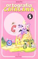 Ortografia Catalana. Quadern 5