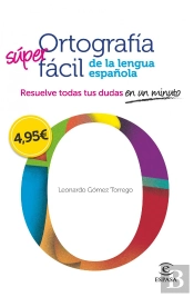 Ortografía Fácil De La Lengua Española.