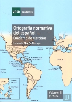 Bertrand.pt - Ortografía Normativa Del Español. Cuaderno De Ejercicios. Volumen Ii. 5ª Edición