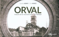 Bertrand.pt - Orval. Histoire De La Reconstruction De L'Abbaye