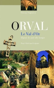 Orval, Le Val D'Or