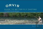Orvis Guide To Better Fly Casting