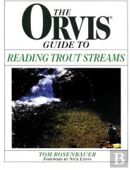 Orvis Guide To Reading Trout Streams