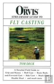Orvis Streamside Guide To Fly Casting