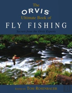 Bertrand.pt - Orvis Ultimate Book Of Fly Fishing