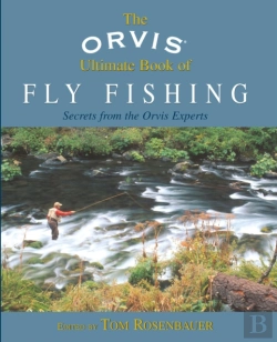 Bertrand.pt - Orvis Ultimate Book Of Fly Fishing