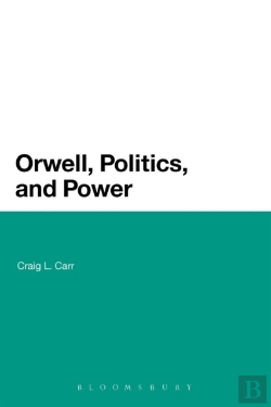 Bertrand.pt - Orwell, Politics, And Power