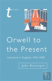 Orwell To The Present