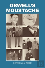 Orwell'S Moustache