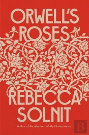 Orwell'S Roses