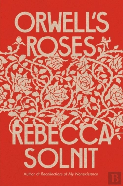 Bertrand.pt - Orwell'S Roses