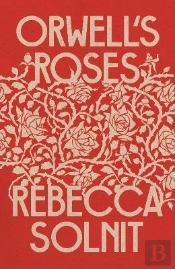 Orwell'S Roses