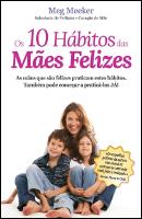 Os 10 Hábitos das Mães Felizes