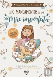 Os 10 Mandamentos de uma Mãe Imperfeita