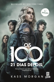 Os 100 - 21 Dias Depois