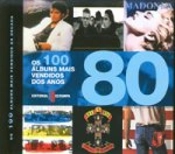 Os 100 Álbuns mais Vendidos dos Anos 80