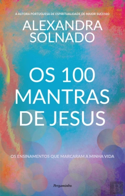Bertrand.pt - Os 100 Mantras de Jesus