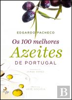 Os 100 Melhores Azeites de Portugal