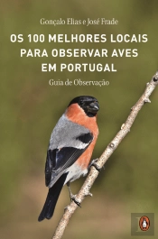 Os 100 Melhores Locais para Observar Aves em Portugal