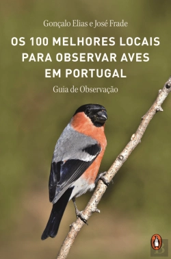 Bertrand.pt - Os 100 Melhores Locais para Observar Aves em Portugal