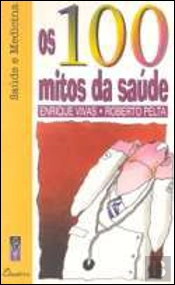 Os 100 Mitos da Saúde