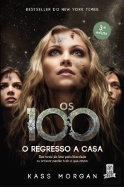 Os 100 - O Regresso a Casa
