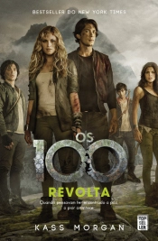 Os 100 - Revolta