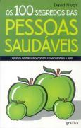 Os 100 Segredos das Pessoas Saudáveis