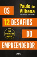 Os 12 Desafios do Empreendedor