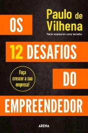 Os 12 Desafios Do Empreendedor