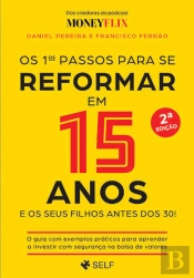 Os 1ºs Passos para se Reformar em 15 Anos