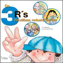 Os 3 R's: Reutilizar, Reduzir e Reciclar