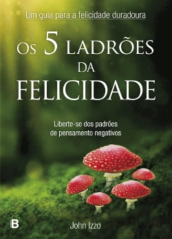Bertrand.pt - Os 5 Ladrões da Felicidade
