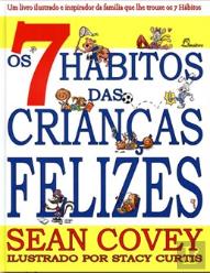 Os 7 Hábitos das Crianças Felizes