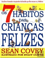 Os 7 Hábitos das Crianças Felizes