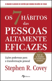 Os 7 Hábitos das Pessoas Altamente Eficazes