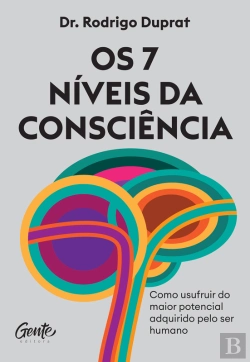 Bertrand.pt - Os 7 Níveis Da Consciência