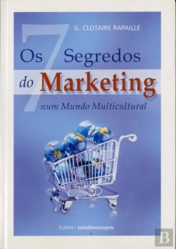 Bertrand.pt - Os 7 Segredos Do Marketing Num Mundo Multicultural 
