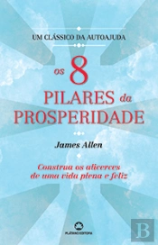 Os 8 Pilares da Prosperidade