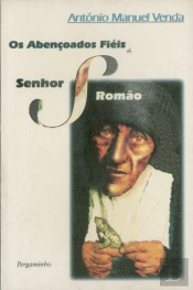 Os Abençoados Fiéis do Senhor Romão