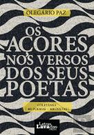 Os Açores nos Versos dos Seus Poetas