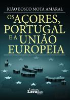 Os Açores, Portugal e a União Europeia